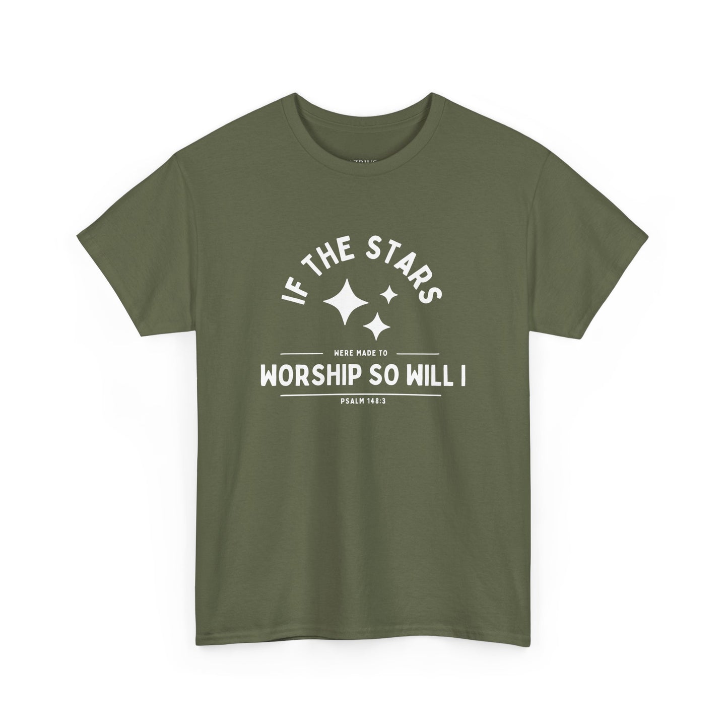 If The Stars Were Made To Worship (With Stars) | Christian T-shirt