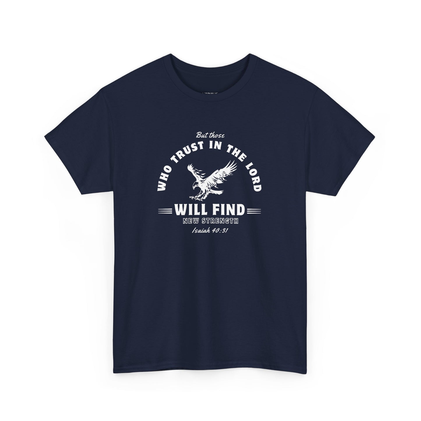 Trust in the Lord | Christian T-shirt