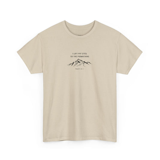 I Lift My Eyes To The Mountains | Christian T-shirt