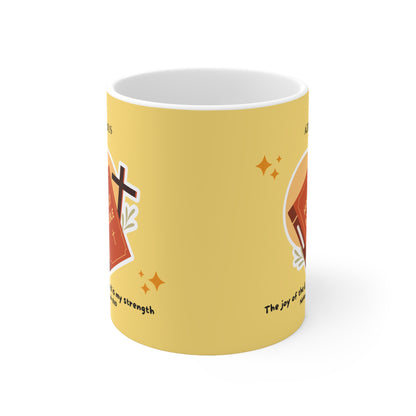 The Joy of the Lord Is My Strength Mug | Christian Mug