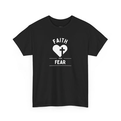 Faith over Fear | Christian T-shirt