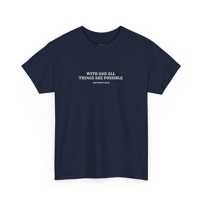 With God All Things Are Possible | Christian T-shirt