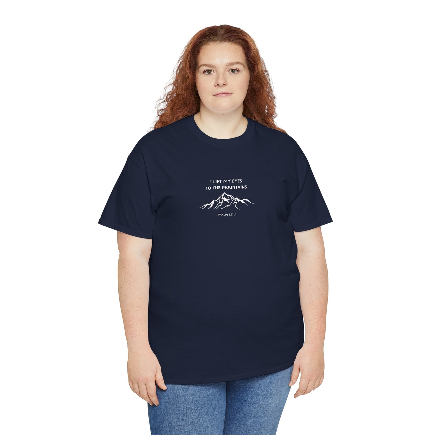 I Lift My Eyes To The Mountains | Christian T-shirt