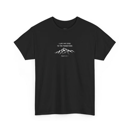 I Lift My Eyes To The Mountains | Christian T-shirt