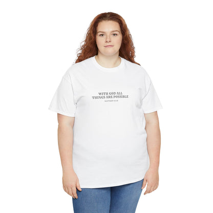 With God All Things Are Possible | Christian T-shirt