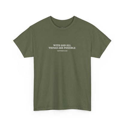 With God All Things Are Possible | Christian T-shirt