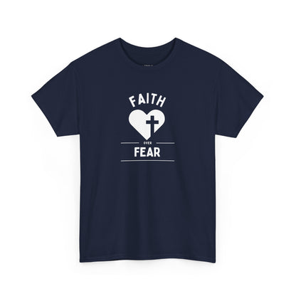 Faith over Fear | Christian T-shirt