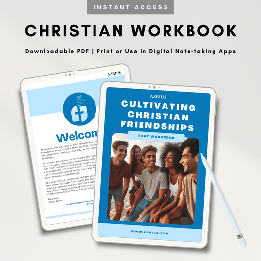 Cultivating Christian Friendships - Christian Workbook